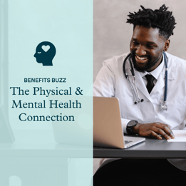 The Physical & Mental Health Connection